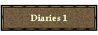 Diaries 1